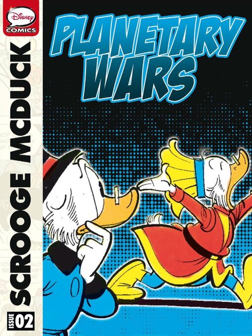 Title details for Scrooge Mcduck and the Planetary Wars, Issue 2 by Disney Book Group, LLC - Available